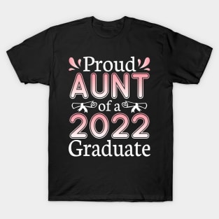 Proud Aunt Of A 2022 Graduate Senior Student Class Of School T-Shirt